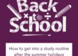 Graphic with the test Back to School: How to get into a study routine after the holidays.