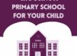 Graphic of a school building with text reading choosing a primary school for your child