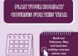 Purple and lilac graphic reads Plan your holiday courses for this year. It has a picture of a calendar and a further text box says, book our February, May and summer holiday courses online now