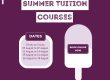 Graphic reads summer intensive tuition courses with an ice lolly and a sunshine. It includes the dates for the summer holiday tuition courses that are all in the article.